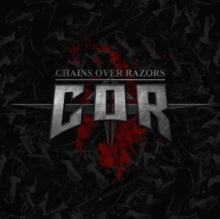 Chains Over Razors - Chains Over Razors (x)