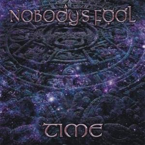 NOBODYS FOOL - TIME