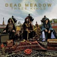 Dead Meadow - Three Kings (2lp)
