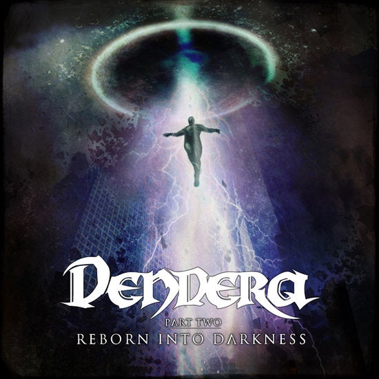 DENDERA - REBORN INTO DARKNESS EP