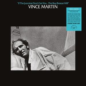 MARTIN,VINCE - IF JASMINE DON'T GET YOU... THE BAY BREEZE WILL