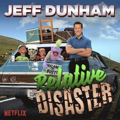 DUNHAM,JEFF - RELATIVE DISASTER