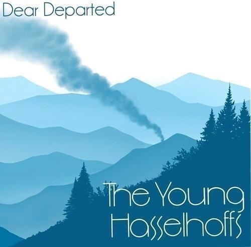 YOUNG HASSELHOFFS - DEAR DEPARTED