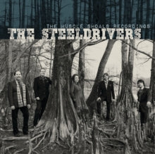 Steeldrivers - Muscle Shoals Recordings