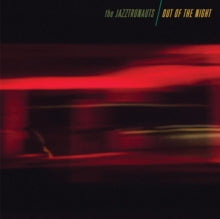 Jazztronauts - Out Of The Night