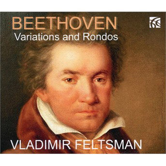 FELTSMAN,VLADIMIR - BEETHOVEN: VARIATIONS & RONDOS