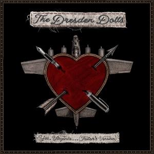 DRESDEN DOLLS - YES, VIRGINIA…(TAILOR'S VERSION)