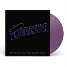 Detective - It Takes One To Know One (lavender Vinyl)