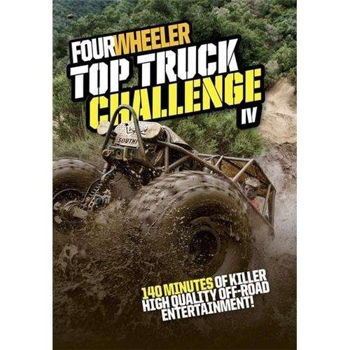 FOUR WHEELER TOP TRUCK CHALLENGE IV - FOUR WHEELER TOP TRUCK CHALLENGE IV