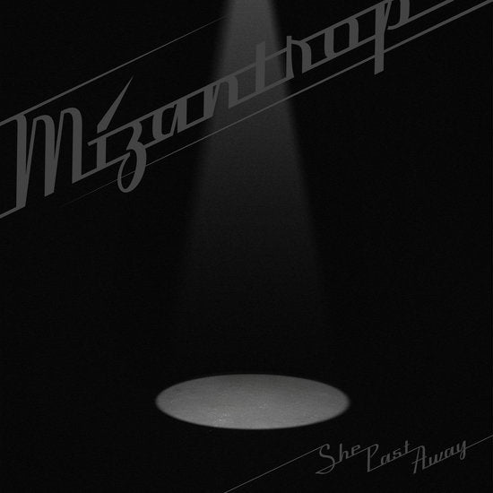 SHE PAST AWAY - MIZANTROP