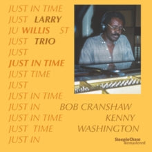 Willis,larry & Bob Cranshaw & Kenny Washington - Just In Time