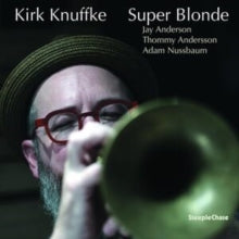 Knuffke,kirk - Super Blonde