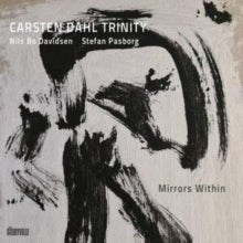 Dahl,carsten Trinity - Mirrors Within