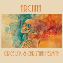 Circe Link / Nesmith,christian - Arcana