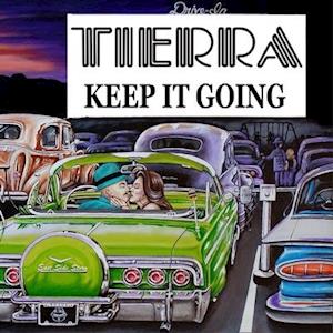 TIERRA - KEEP IT GOING