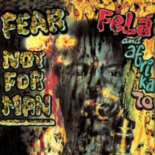 Kuti,fela - Fear Not For Man