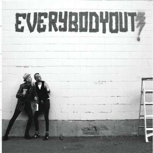 EVERYBODY OUT - EVERYBODY OUT