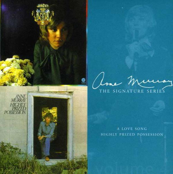 MURRAY ANNE - HIGHLY PRIZED POSSESSION/LOVE SONG