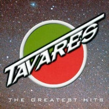 Tavares - Greatest Hits