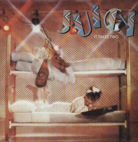 JUICY - IT TAKES TWO