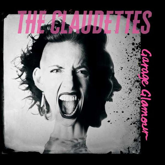 CLAUDETTES - GARAGE GLAMOUR