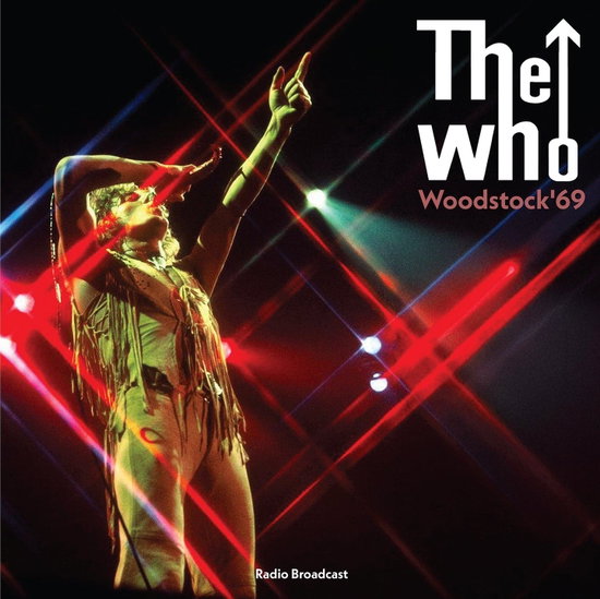 WHO - WOODSTOCK 69 - RADIO BROADCAST