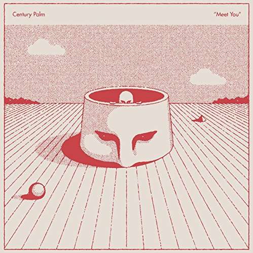 CENTURY PALM - MEET YOU