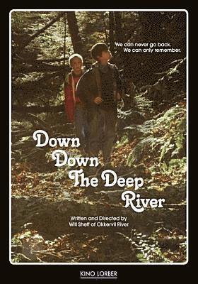 DOWN DOWN THE DEEP RIVER - DOWN DOWN THE DEEP RIVER