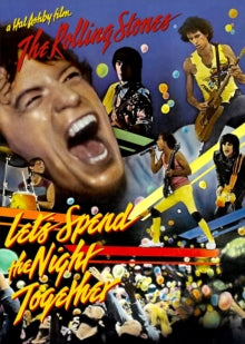 Rolling Stones: Let's Spend The Night Together - Rolling Stones: Let's Spend The Night Together