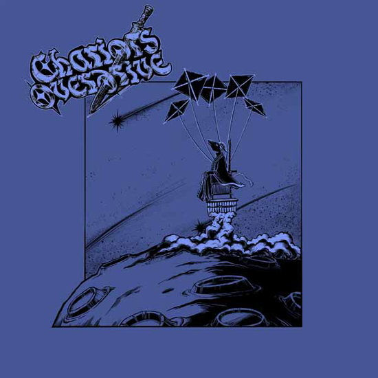 CHARIOTS OVERDRIVE - TAIKONAUTIC ALCHEMIST