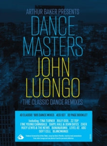 Various Artists - Arthur Baker Presents Dance Masters - John Luongo (4cd)