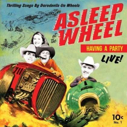 ASLEEP AT THE WHEEL - HAVIN' A PARTY - LIVE