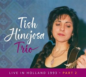 HINOJOSA,TISH - LIVE IN HOLLAND 1993 PT. 2