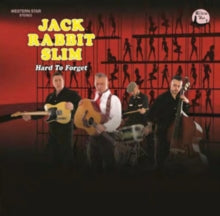 Jack Rabbit Slim - Hard To Forget