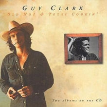 Clark,guy - Old No.1 / Texas Cookin