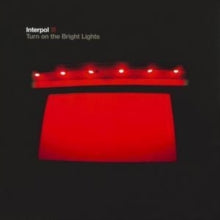 Interpol - Turn On The Bright Lights