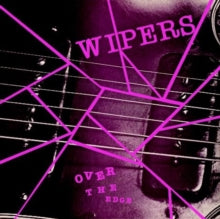 Wipers - Over The Edge