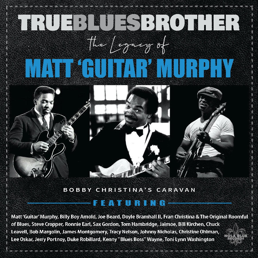 VARIOUS ARTISTS - TRUE BLUES BROTHER: THE LEGACY OF MATT GUITAR MURPHY (2CD)