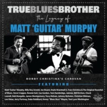 Various Artists - True Blues Brother: The Legacy Of Matt Guitar Murphy (2lp)