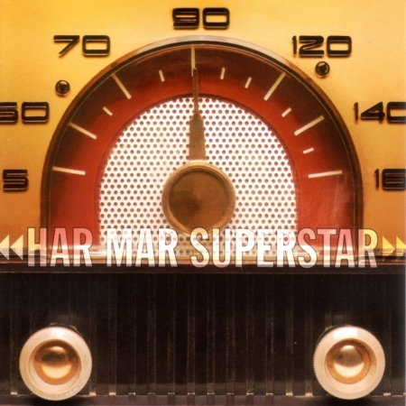 HAR MAR SUPERSTAR - HAR MAR SUPERSTAR