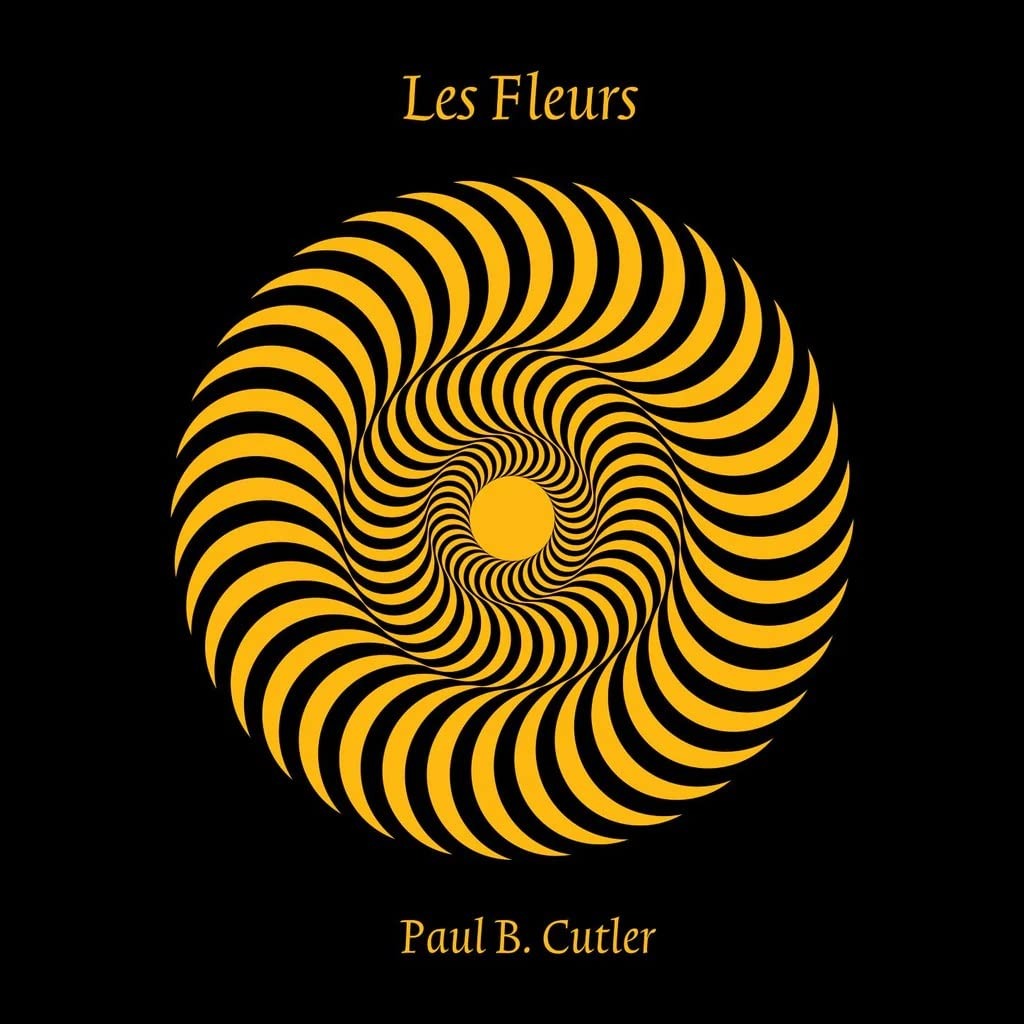 CUTLER,PAUL B. - LES FLEURS