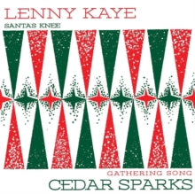 Kaye,lenny & Cedar Sparks - Holiday Split 7 Inch (red 7inch)