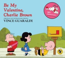 Guaraldi,vince - Be My Valentine, Charlie Brown