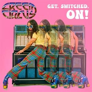 CREEM CIRCUS - GET.SWITCHED.ON!