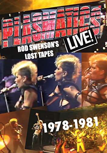 PLASMATICS - ROD SWENSON'S LOST TAPES 1978-81