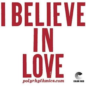 POLYRHYTHMICS; LUCKY BROWN - I BELIEVE IN LOVE