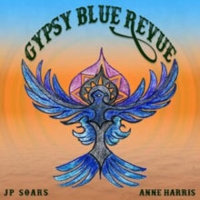 Soars,jp / Harris,anne - Gypsy Blue Revue