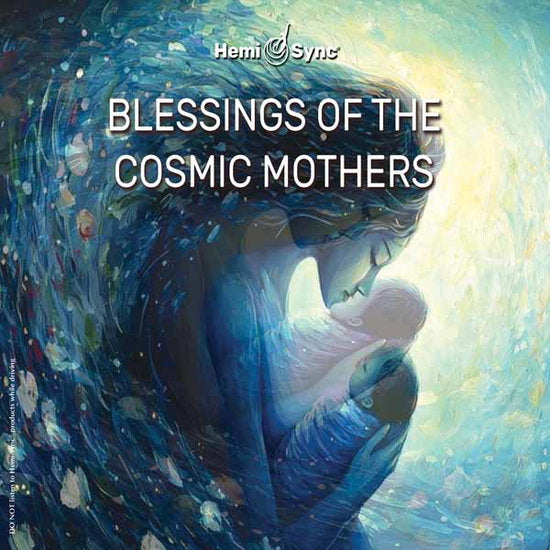 VARIOUS ARTISTS - BLESSINGS OF THE COSMIC MOTHERS