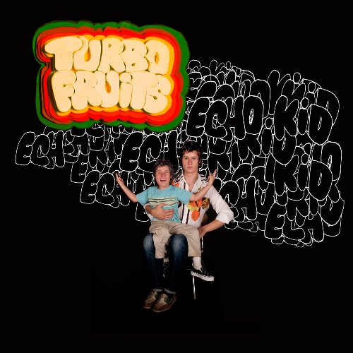 TURBO FRUITS - ECHO KID