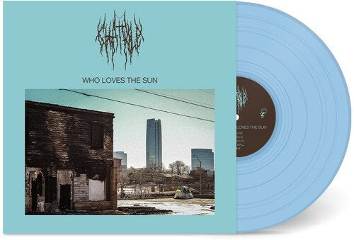 CHAT PILE - WHO LOVES THE SUN (LIGHT BLUE VINYL)